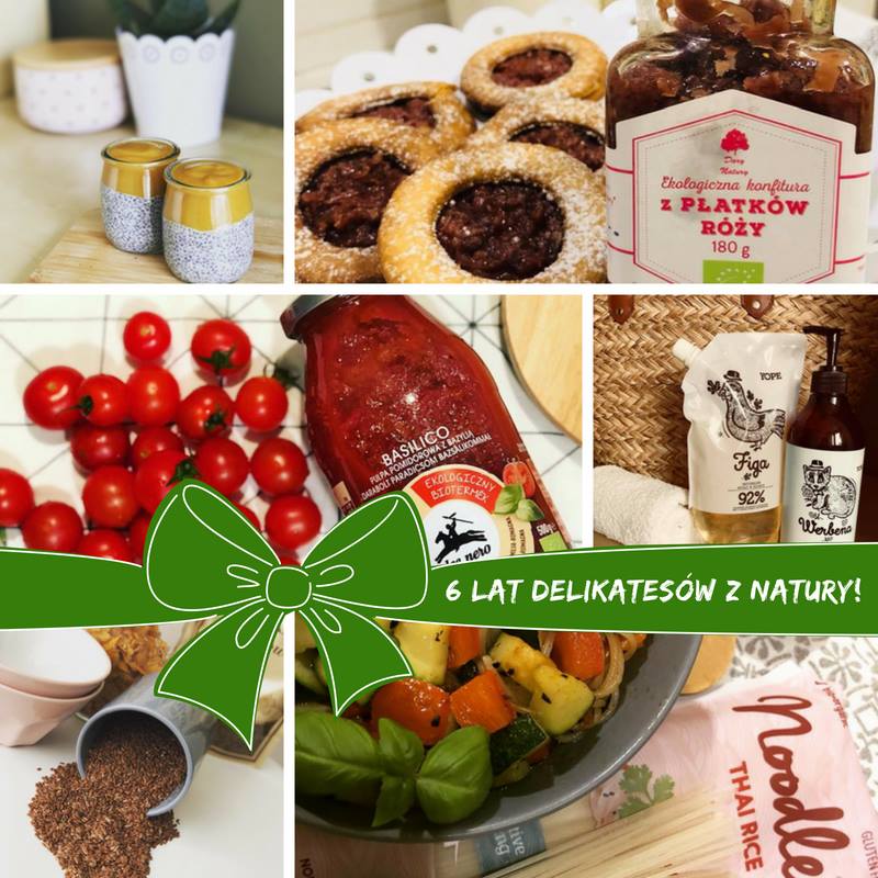 Delikatesy z natury obchodzą 6. urodziny!
